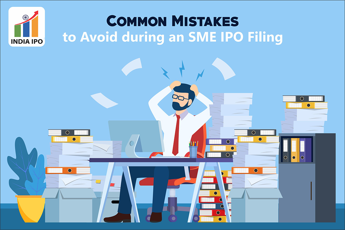 Top 7 Mistakes to Avoid During an SME IPO Filing