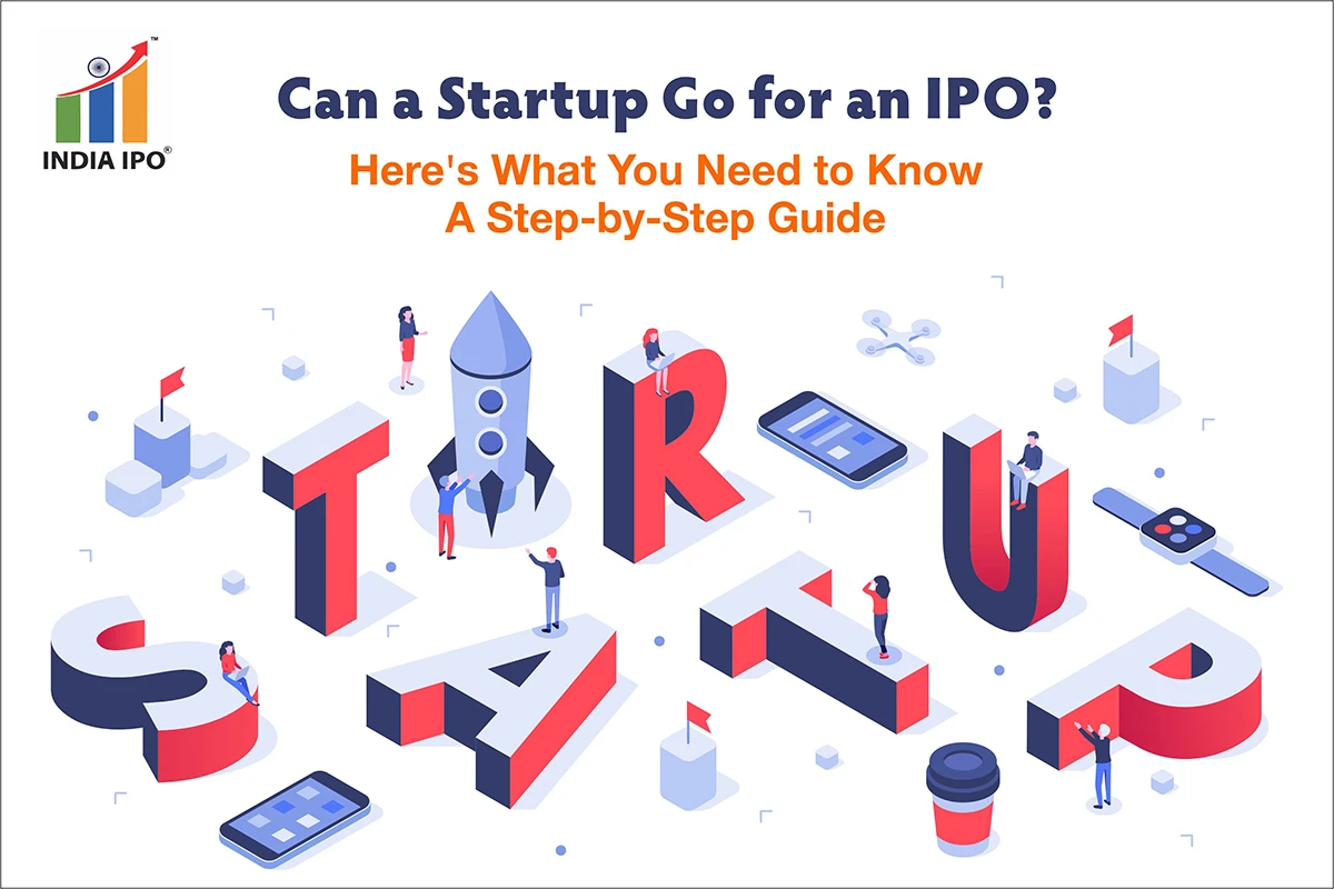 Can a Startup Go for an IPO? Here's What You Need to Know