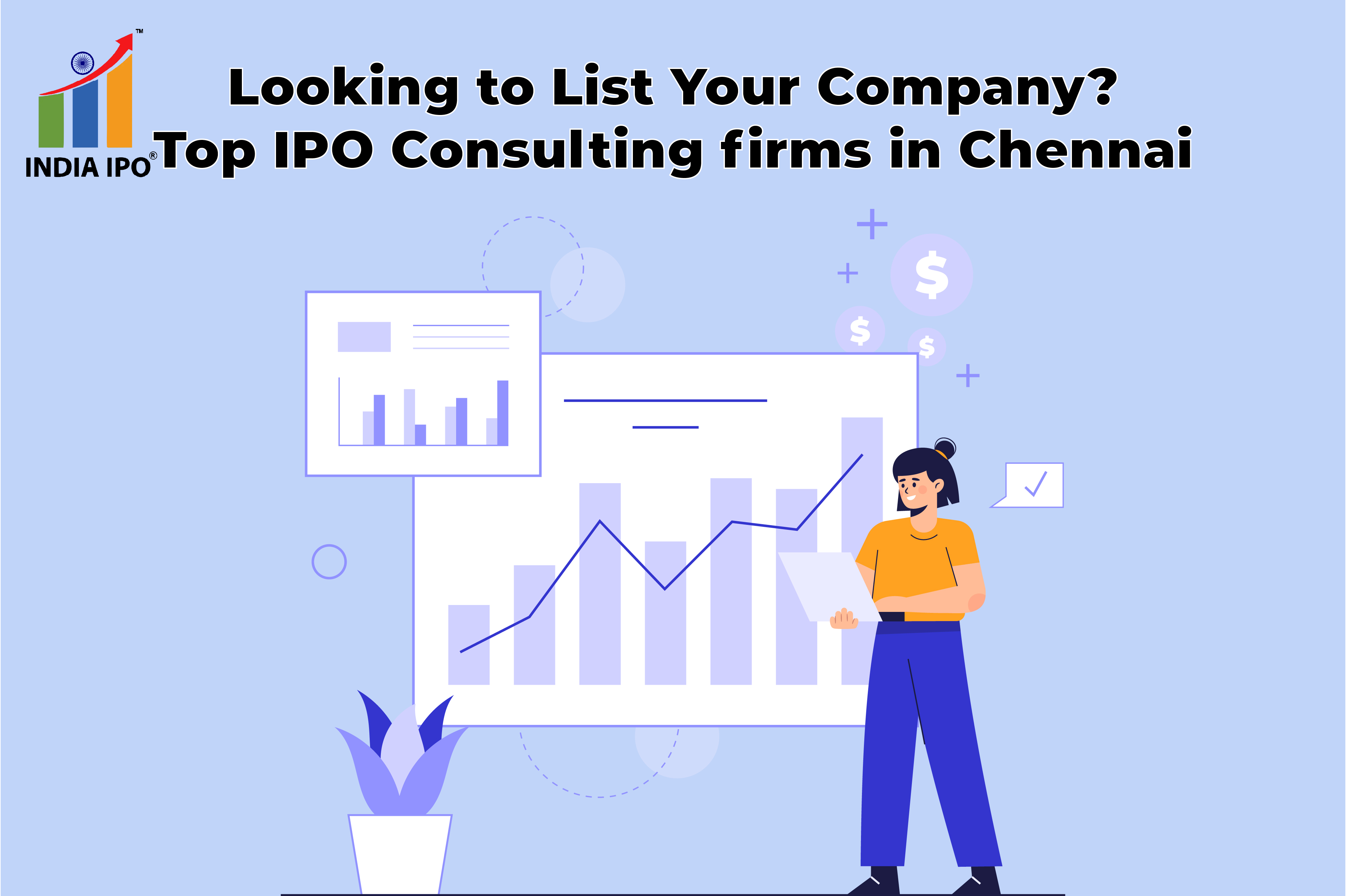 Looking to List Your Company? Top IPO Consulting Firms in Chennai