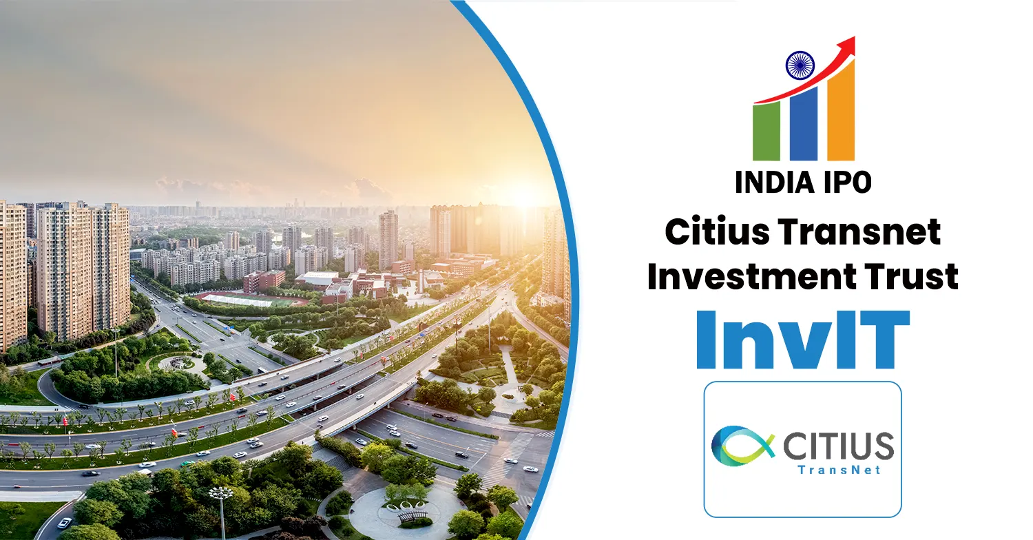 Citius TransNet Investment Trust IPO
