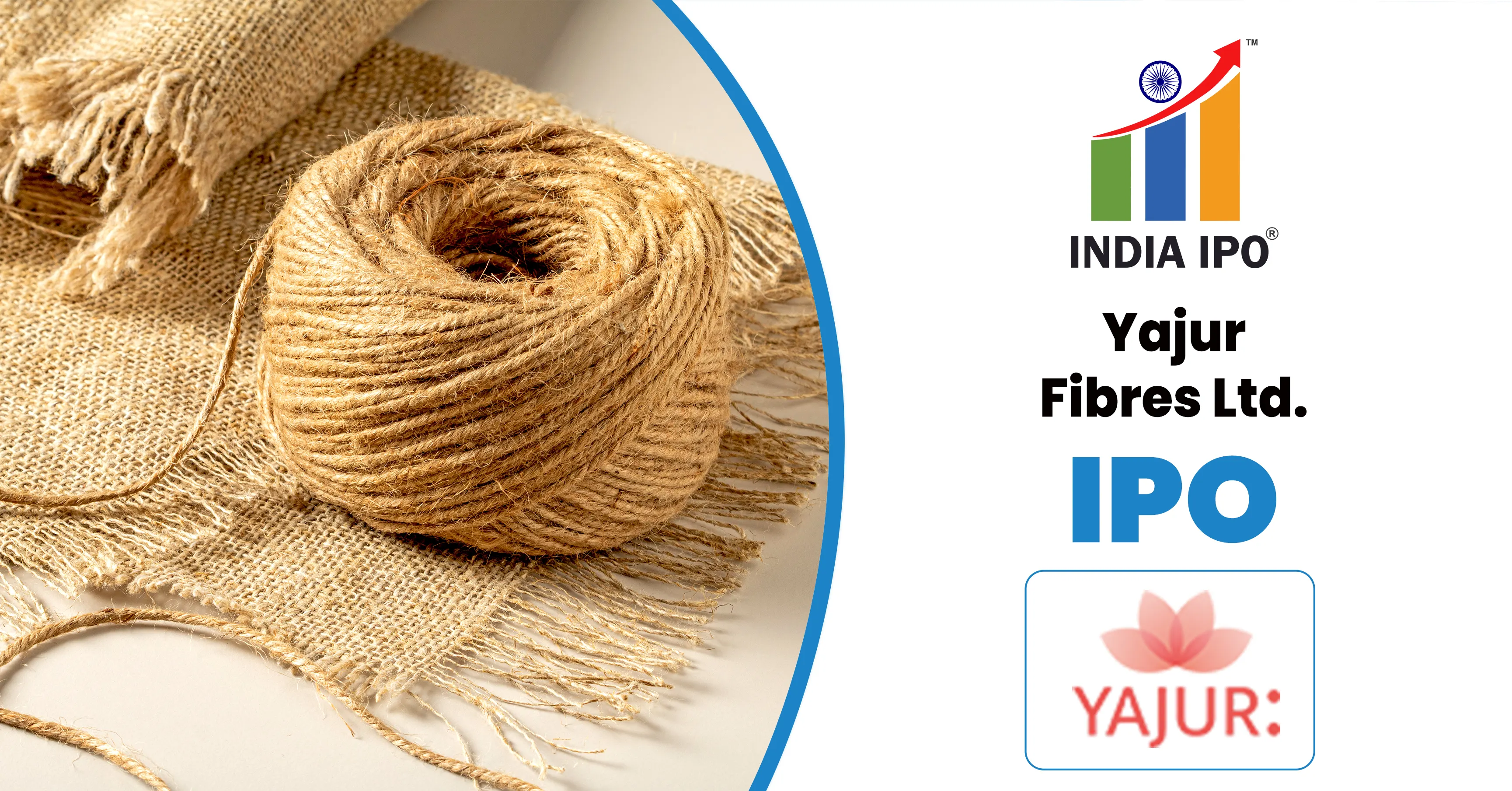 Yajur Fibres IPO